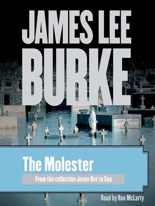 Title details for The Molester by James Lee Burke - Available